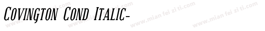 Covington Cond Italic字体转换